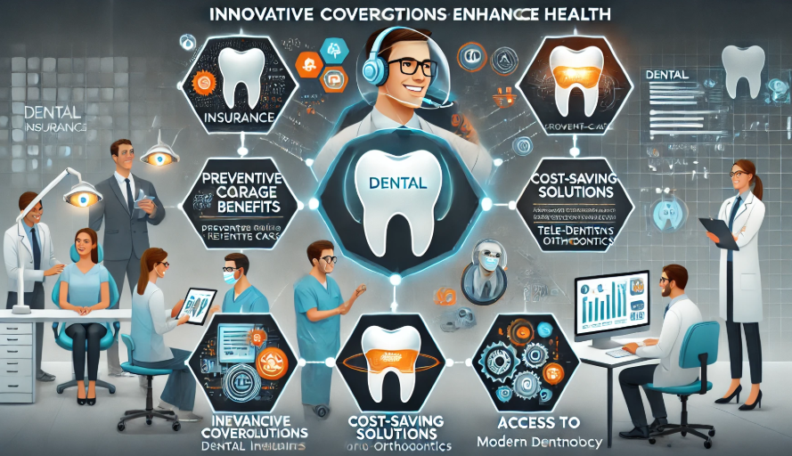 Enhancing Dental Health Through Innovative Coverage Solutions